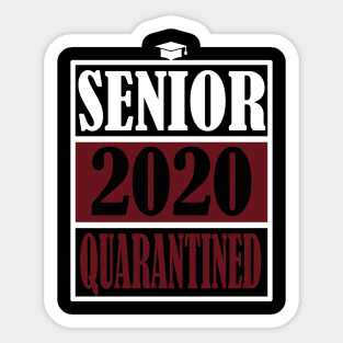 senior 2020 quarantine Sticker